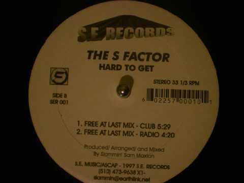 The S Factor — The S Factor "Hard To Get"