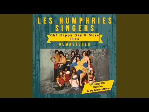 Les Humphries Singers — To My Father's House (2022 Remastered)