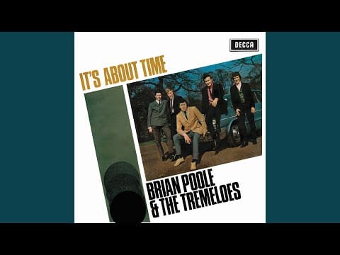 Brian Poole & The Tremeloes — Someone, Someone