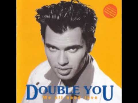 Double You — 12   We All Need Love US Club Remix