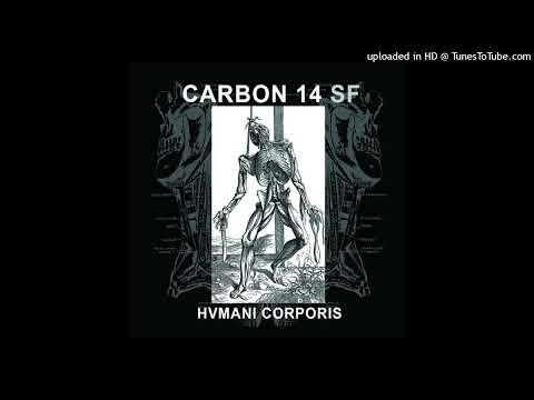 Carbon 14 — Carbon 14 - Corpus Delecti