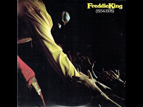 Freddie King — Freddie King Sweet Home Chicago