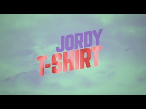 Jordy (18) — JORDY - Dressed Up In A T-Shirt [Official Lyric Video]