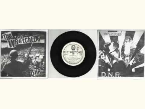The Wretched — WRETCHED - D.N.R. 7" - UK PUNK VINYL