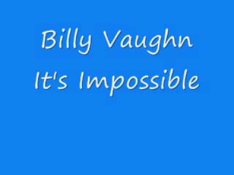 Billy Vaughn — Billy Vaughn - It's Impossible