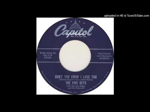 The Five Keys — Maryland Pierce & The Five Keys - Don't You Know I Love You (1955)