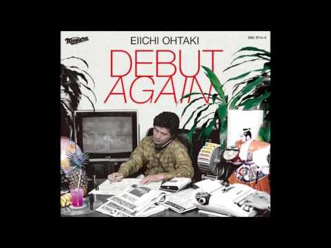 Eiichi Ohtaki — 大瀧詠一/ 大滝詠一 風立ちぬ HD Audio