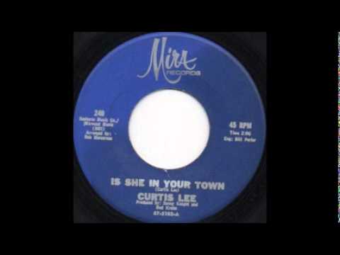 Curtis Lee — Curtis Lee - Is she in your town