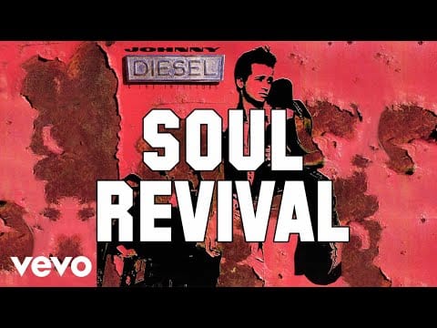Johnny Diesel & The Injectors — Johnny Diesel & The Injectors - Soul Revival (Official Audio)
