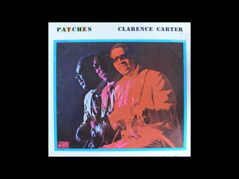 Clarence Carter — Clarence Carter - Patches  (High Quality)