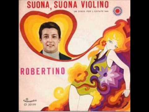 Robertino Loretti — Robertino...Suona Suona Violino