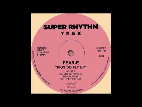 Fear-E — Fear-E - Off The Bat [SRTX038]