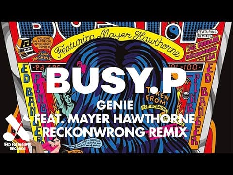 Busy P — Busy P - Genie (feat. Mayer Hawthorne) [Reckonwrong Remix]