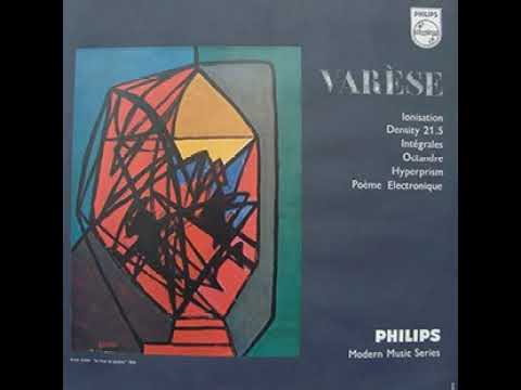 Edgard Varèse — Edgard Varèse "Poème électronique" (First recording) 1960 Philips
