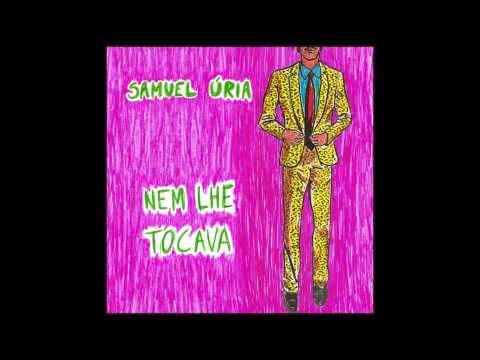 Samuel Úria — Samuel Úria - Ao Tom Dela