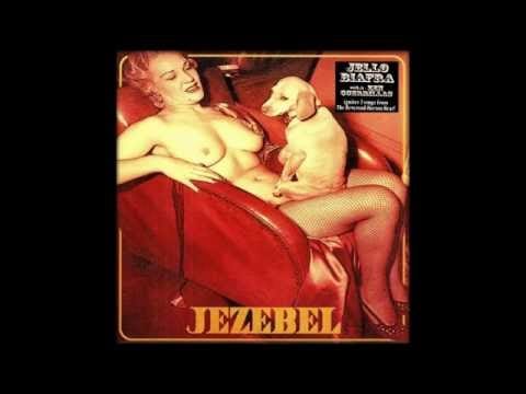 Jello Biafra — Jello Biafra - Jezebel