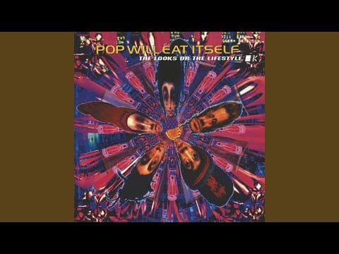 Pop Will Eat Itself — Get the Girl! Kill the Baddies! (Part Man, Part Machine)