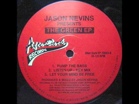 Jason Nevins — Jason Nevins [The Green EP] - B1 Pump The Bass