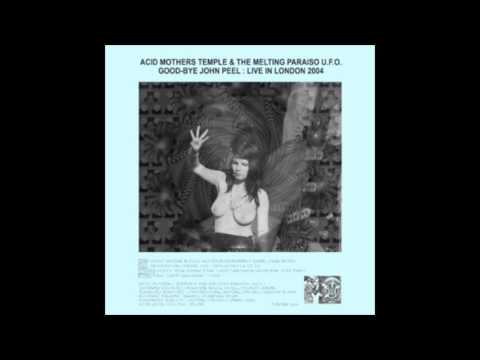 Acid Mothers Temple & The Melting Paraiso UFO — Acid Mothers Temple & The Melting Paraiso U.F.O. - Pink Lady Lemonade - Coda -