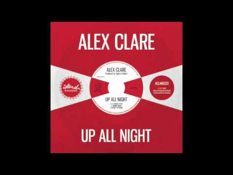 Alex Clare (2) — Alex Clare - Up All Night (SBTRKT Remix)