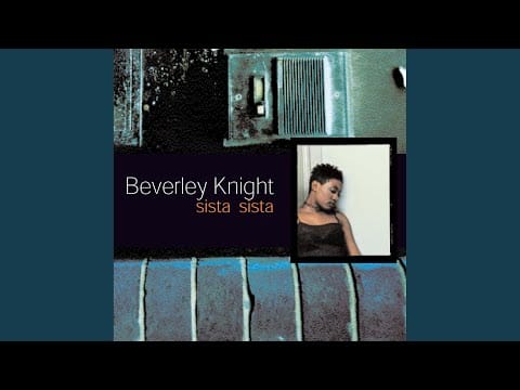 Beverley Knight — Sista Sista (Full Crew Main Mix)