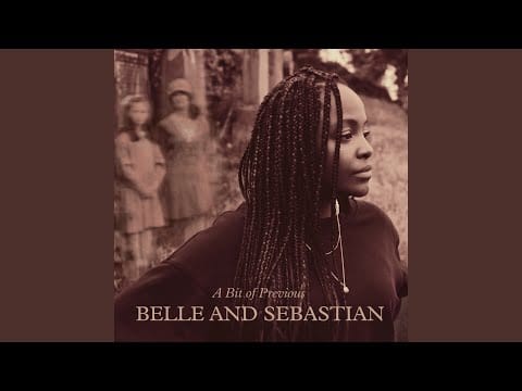 Belle & Sebastian — Sea of Sorrow