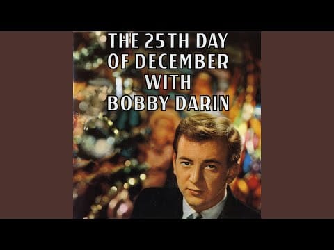 Bobby Darin — O Come All Ye Faithful