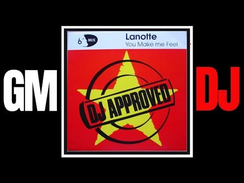 Emilio Lanotte — Lanotte ‎– You Make Me Feel (Lanotte Mix)