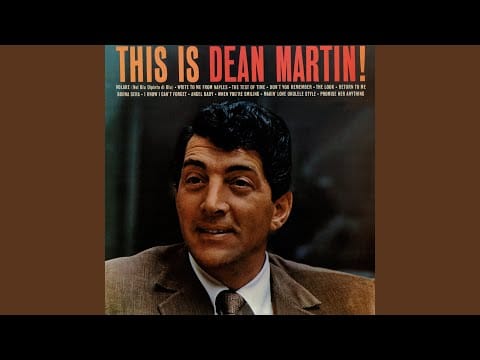 Dean Martin — When You're Smiling (The Whole World Smiles With You)