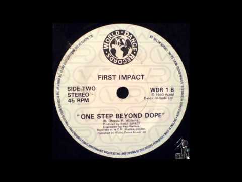 First Impact — First Impact - One Step Beyond Dope (1990) (UK Hip Hop)