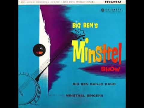 The Big Ben Banjo Band — Big Ben Banjo Band - Minstrel Show