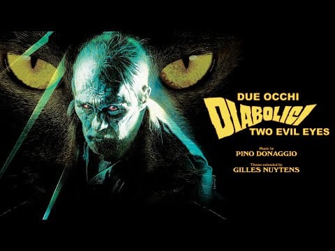 Pino Donaggio — Pino Donaggio: Two Evil Eyes (Due Occhi Diabolici) Theme [Extended by Gilles Nuytens]
