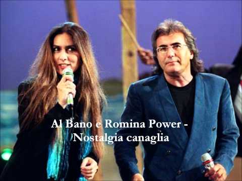 Al Bano & Romina Power — Al Bano & Romina Power - Nostalgia canaglia