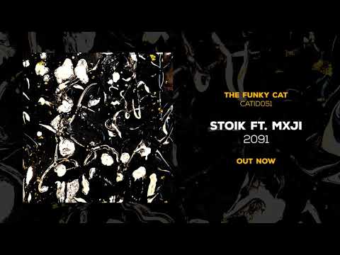 STOIK (2) — STOIK ft. Mxji - 2091 [CATID051 - official audio]