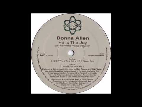 Donna Allen — (1999) Donna Allen - He Is The Joy [José Nuñez Vocal RMX]