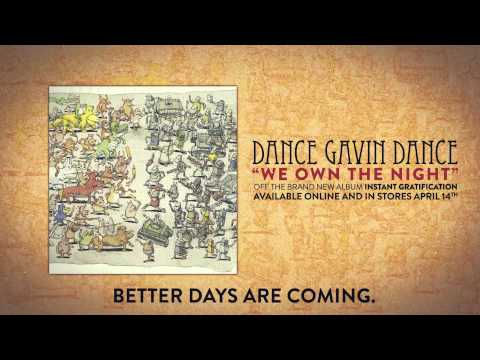 Dance Gavin Dance — Dance Gavin Dance - We Own the Night