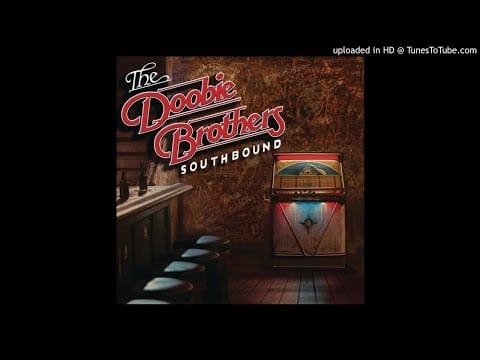 The Doobie Brothers — The Doobie Brothers - Southbound - 06 - Takin' It to the Streets (with Love and Theft)