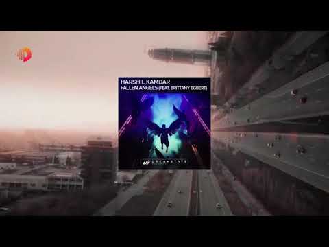 Brittany Egbert — Harshil Kamdar Feat  Brittany Egbert   Fallen Angels Extended Mix DREAMSTATE RECORDS