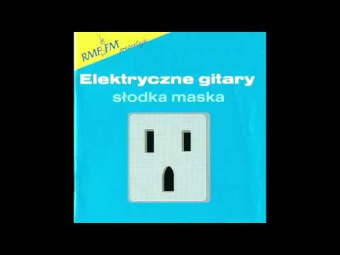 Elektryczne Gitary — Elektryczne gitary - Słodka laska - biała śmierć