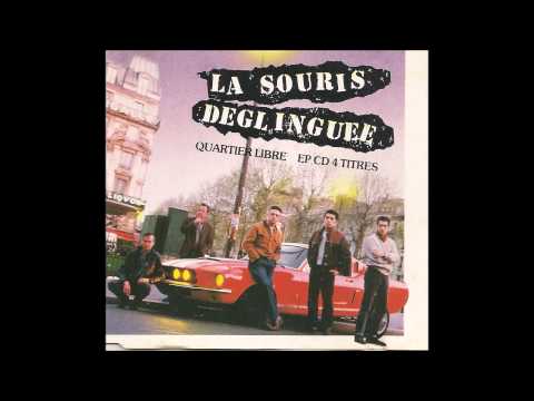 La Souris Déglinguée — La Souris Déglinguée    Quartier Libre     EP CD 4 Titres.wmv