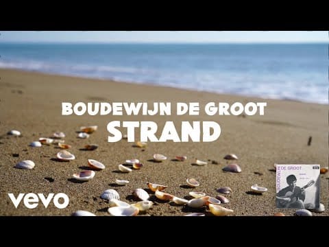 Boudewijn de Groot — Boudewijn de Groot - Strand (Lyric Video)
