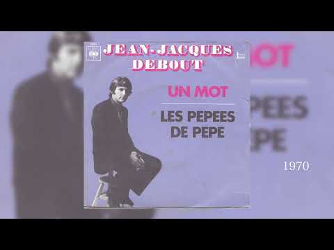 Jean-Jacques Debout — Jean Jacques Debout - Les Pépées de Pépé  - 1970
