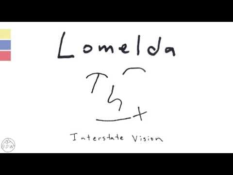 Lomelda — Lomelda - "Interstate Vision" (Official Audio)