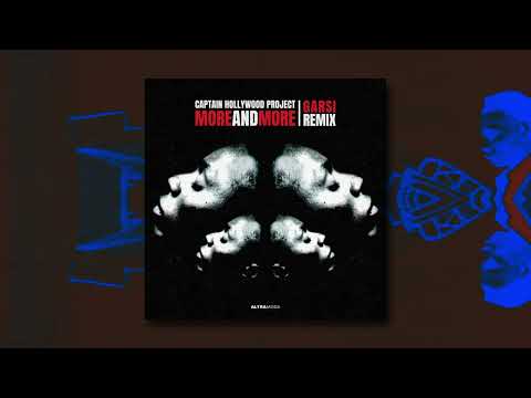 Captain Hollywood Project — Captain Hollywood Project - More and More (Garsi Remix)