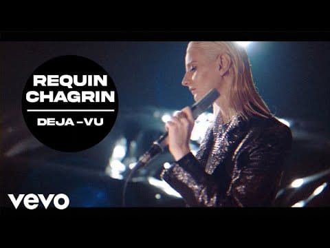 Requin Chagrin — Requin Chagrin - Déjà vu (Clip officiel)