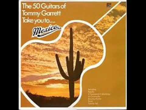 The 50 Guitars Of Tommy Garrett — The 50 Guitars Of Tommy Garrett (Full Álbum)