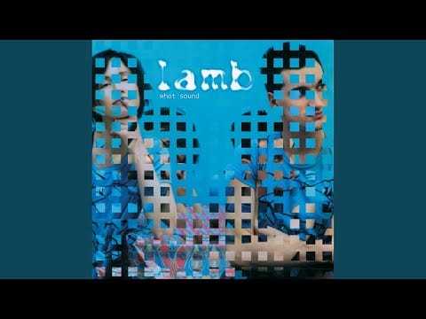 Lamb — What Sound
