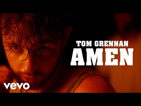 Tom Grennan — Amen