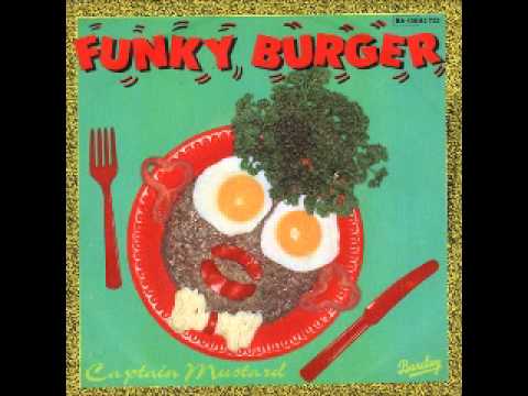 Captain Mustard — Captain mustard - Funky burger - 1981