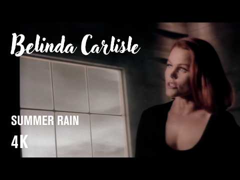 Belinda Carlisle — Belinda Carlisle - Summer Rain (Official HD Music Video)